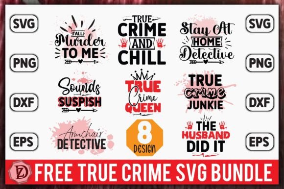 Download Free True Crime SVG Bundle - Crime Collection